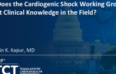 How Cardiogenic Shock Working Group (CSWG) Registry Findings have Advanced Understanding of Pathophysiology, Prognosis and Therapeutics