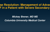 Case Resolution: Management of Advanced HF in a Patient with Severe Secondary MR