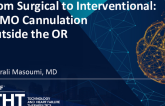 From Surgical to Interventional: ECMO Cannulation Outside the OR