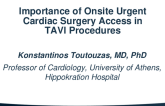 TCT 489: Importance of Onsite Urgent Cardiac Surgery Access in TAVI Procedures.