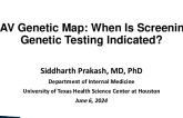 The BAV Genetic Map: When Is Screening and Genetic Testing Indicated?