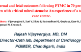 TCT 493: Maternal and fetal outcomes following percutaneous transluminal mitral commissurotomy in 70 pregnant women with critical mitral stenosis: An experience of a tertiary care centre. 