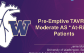 Pre-emptive TAVR in Moderate AS “At-Risk” Patients