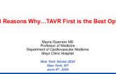 3 Reasons Why… TAVR First Is the Best Option!