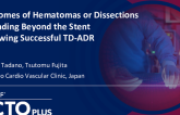 Outcomes of Hematomas or Dissections Extending Beyond the Stent Following Successful TD-ADR