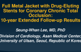TCT 351: Full Metal Jacket With Drug-Eluting Stents for Coronary Chronic Total Occlusion, 10-year Extended Follow-up Results