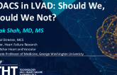 DOACS in LVAD: Should We, Should We Not?