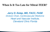 When Is It Too Late for Mitral-TEER?
