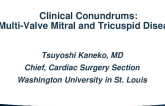 Clinical Conundrums: Multi-Valve Mitral and Tricuspid Disease