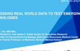 Harnessing Real World Data to Test Emerging Technologies