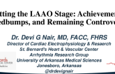 Setting the LAAO Stage: Achievements, Speedbumps, and Remaining Controversies