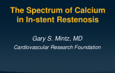 The Spectrum of Calcium in In-Stent Restenosis