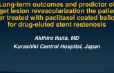 TCT 500: Long-term Outcomes and Predictor of Target Lesion Revascularization the Patients After Treated With Paclitaxel Coated Balloon for Drug-Eluted Stent Restenosis