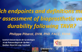 Which endpoints and definitions matter for assessment of bioprosthetic valve durability following TAVR?