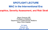 SPOTLIGHT LECTURE MAC in the Interventional Era: Demographics, Severity Assessment, and Risk Stratification