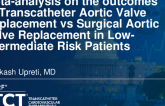 TCT 761: Transcatheter Versus Surgical Aortic Valve Replacement in Low-Risk Patients: A Systematic Review and Meta-Analysis