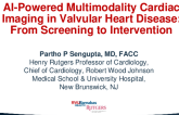 Keynote Lecture: AI-Powered Multimodality Cardiac Imaging in Valvular Heart Disease: From Screening to Intervention