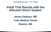 Initial Trial Results With the Alleviant Shunt System