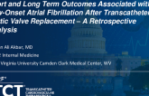 TCT 129: Short and Long-term Outcomes Associated With New-Onset Atrial Fibrillation After Transcatheter Aortic Valve Replacement