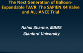 The Next Generation of Balloon-Expandable TAVR: The SAPIEN X4 Valve and ALLIANCE Trial