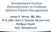 Standardized Invasive Hemodynamics to Facilitate Lifetime Patient Management