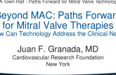 Beyond MAC: Paths Forward for Mitral Valve Therapies – How Can Technology Address the Clinical Need