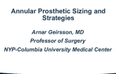 Annular Prosthetic Sizing and Strategies