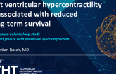 Pressure-Volume Loop Derived Left Ventricular Hypercontractility Is Associated With Reduced Long-Term Survival in Heart Failure With Preserved Ejection Fraction
