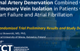 TCT 466: Renal Artery Denervation Combined With Pulmonary Vein Isolation in Patients With Heart Failure and Atrial Fibrillation: A Randomized Trial Preliminary Results and Study Design