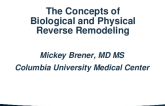 The Concepts of Biological and Physical Reverse Remodeling