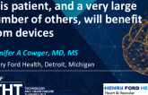 This Patient, and a Very Large Number of Others, Will Benefit From Devices