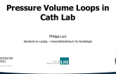 SPOTLIGHT LECTURE: Case-Based Experiences: When and How To Use PV-Loops in the Cath Lab
