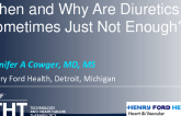 When and Why Are Diuretics Sometimes Just Not Enough?