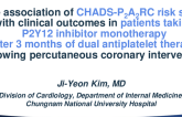 TCT 37: The association of CHADS-P2A2RC risk score with clinical outcomes in patients taking P2Y12 inhibitor monotherapy after 3 months of dual antiplatelet therapy following percutaneous coronary intervention