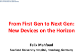 From First Gen to Next Gen: New Devices on the Horizon