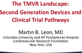 The TMVR Landscape: Second Generation Devices and Clinical Trial Pathways