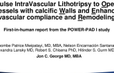 TCT 419: Pulse Intravascular Lithotripsy to Open Vessels with Calcific Walls and Enhance Vascular Compliance and Remodeling: First-in-Human Cases from the POWER-PAD 1 Study