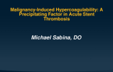 TCT 1256: Malignancy-Induced Hypercoagulability: A Precipitating Factor in Acute Stent Thrombosis