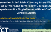 TCT 556: Clinical Results of Percutaneous Coronary Intervention in Left Main Coronary Artery Disease at 17-Year Long-Term Follow-Up: Real Life Experience at a Single-Center Without On-Site Cardiac Surgery