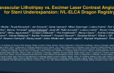 TCT 61: Intravascular Lithotripsy vs. Excimer Laser Contrast Angioplasty for Stent Underexpansion: IVL-ELCA Dragon Registry