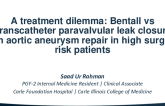 A treatment dilemma: Bentall vs Transcatheter paravalvular leak closure with aortic aneurysm repair in high surgical risk patients
