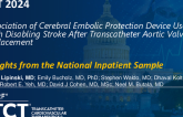 TCT 846: Association of Cerebral Embolic Protection Device Use With Disabling Stroke After Transcatheter Aortic Valve Replacement: Insights From the National Inpatient Sample