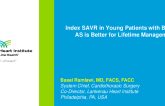 Index SAVR in Young Patients With Bicuspid AS Is Better for Lifetime Management