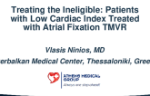 Treating the Ineligible: Patients With Low Cardiac Index Treated With Atrial Fixation TMVR