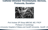 Catheter-Directed Thrombolysis: Protocols, Duration, etc