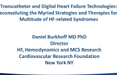Transcatheter and Digital Heart Failure Technologies: Deconvoluting the Myriad Strategies and Therapies for a Multitude of HF-related Syndromes