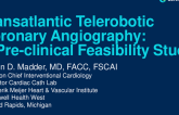 TCT 751: Transatlantic Telerobotic Coronary Angiography: A Pre-Clinical Feasibility Study