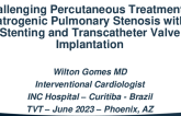 Challenging Percutaneous Treatment of Iatrogenic Pulmonary Stenosis with Stenting and Transcatheter Valve Implantation