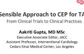 A Sensible Approach to CEP for TAVR: From Clinical Trials to Clinical Practices