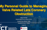 My Personal Guide to Managing Valve-Related Late Coronary Obstruction
